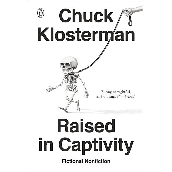 Raised in Captivity, Chuck Klosterman