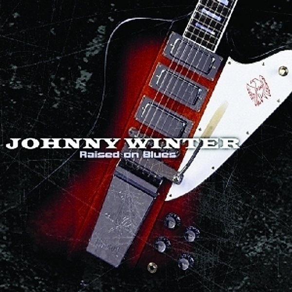 Raised On Blues, Johnny Winter