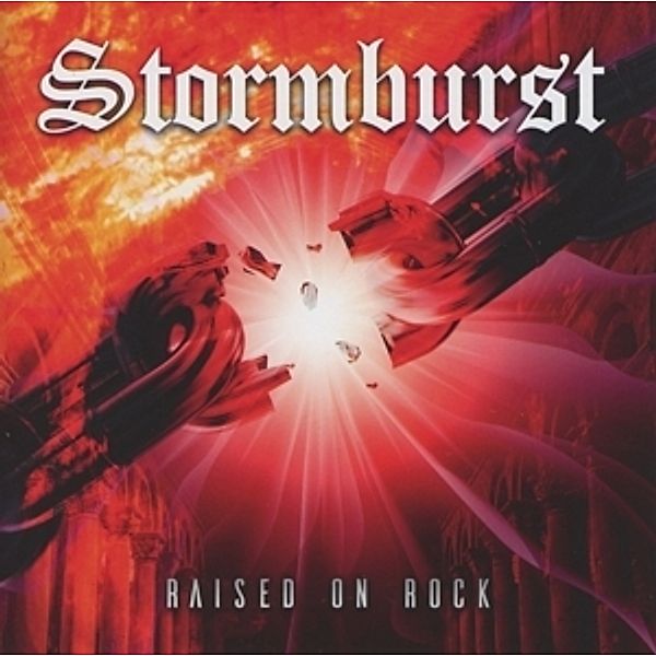 Raised On Rock, Stormburst