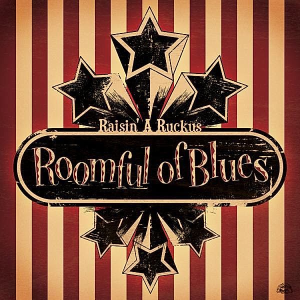 Raisin' A Ruckus, Roomful Of Blues