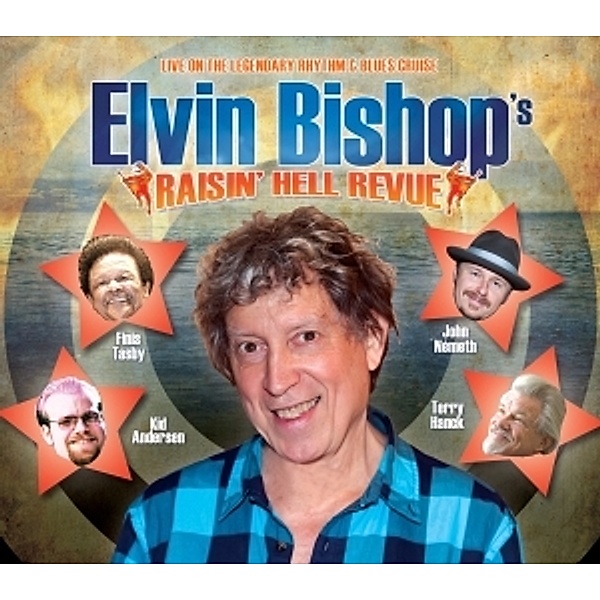 Raisin' Hell Revue, Elvin Bishop