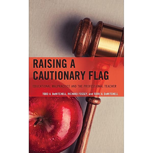 Raising a Cautionary Flag, Todd A. Demitchell, Richard Fossey, Terri A. DeMitchell