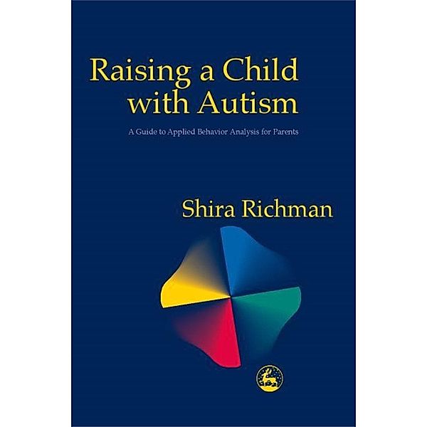 Raising a Child with Autism, Shira Richman