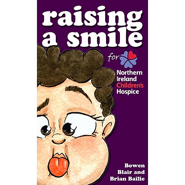 Raising a Smile for Northern Ireland Children's Hospice, Brian Boone's Bailie, Bowen Bailie