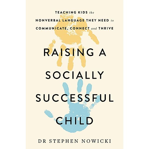 Raising a Socially Successful Child, Nowicki