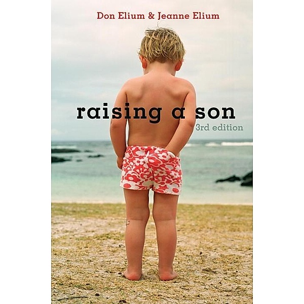 Raising a Son, Don Elium, Jeanne Elium