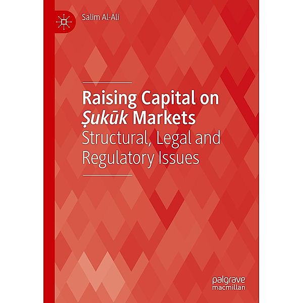 Raising Capital on ¿ukuk Markets / Progress in Mathematics, Salim Al-Ali