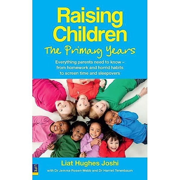 Raising Children: The Primary Years PDF eBook / Pearson Life, Liat Joshi