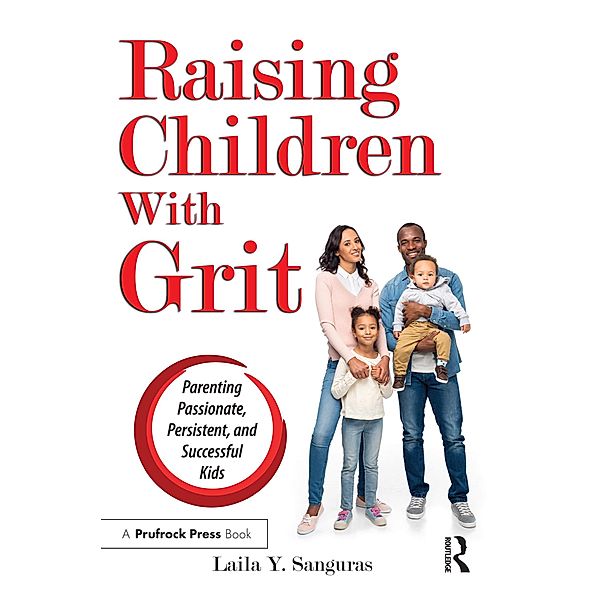 Raising Children With Grit, Laila Y. Sanguras