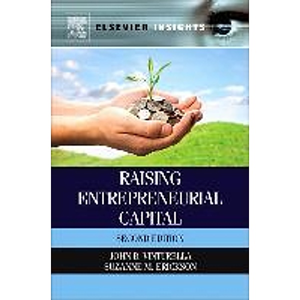 Raising Entrepreneurial Capital, John B. Vinturella, Suzanne M. Erickson