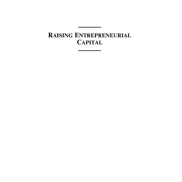 Raising Entrepreneurial Capital, John B. Vinturella, Suzanne M. Erickson