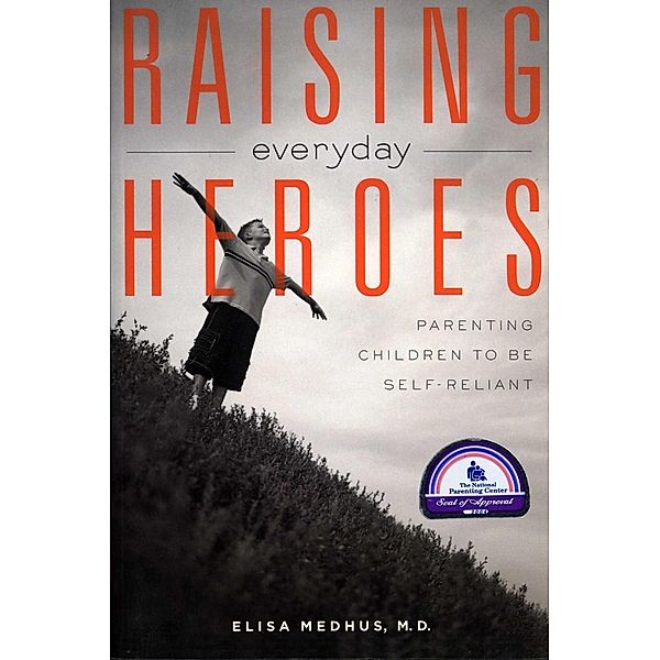 Raising Everyday Heroes, Elisa Medhus