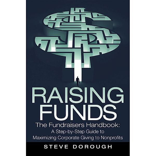 Raising Funds, Steve Dorough