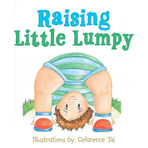 Raising Little Lumpy, Celarence Tai