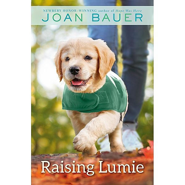 Raising Lumie, Joan Bauer