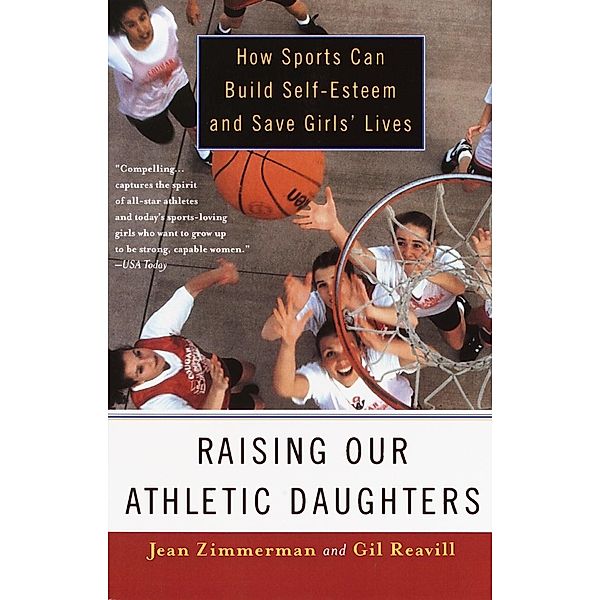 Raising Our Athletic Daughters, Jean Zimmerman