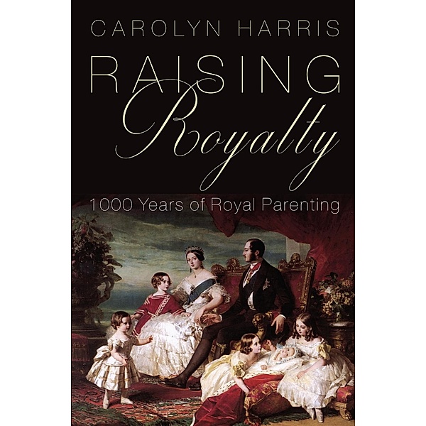 Raising Royalty, Carolyn Harris
