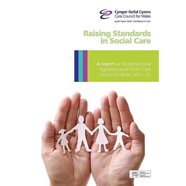 Raising standards in social care, Care Council for Wales