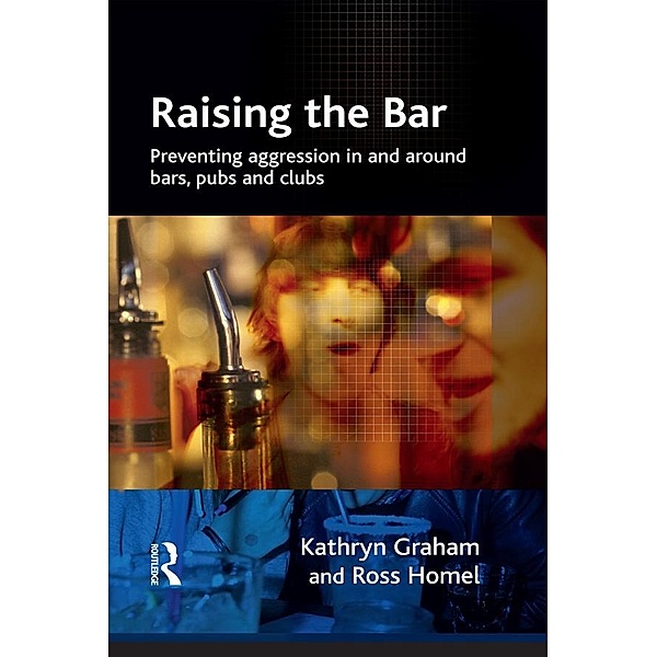Raising the Bar, Kathryn Graham, Ross Homel