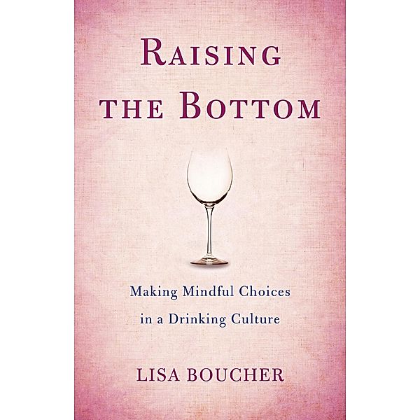 Raising the Bottom, Lisa Boucher