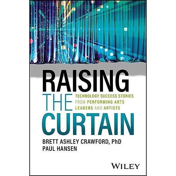 Raising the Curtain, Brett Ashley Crawford, Paul Hansen