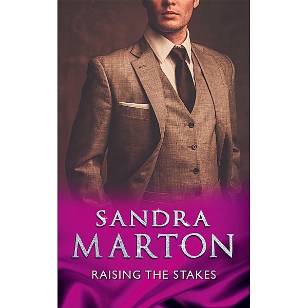 Raising The Stakes / The O'Connells Bd.1, Sandra Marton