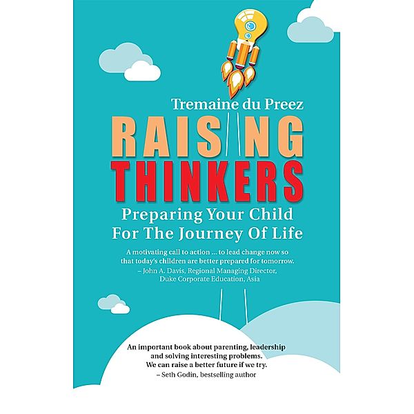 Raising Thinkers, Tremaine du Preez