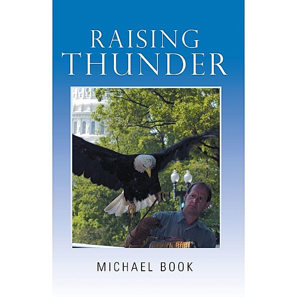 Raising Thunder, Michael Book