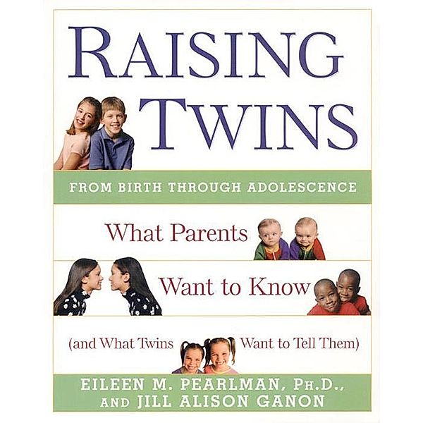 Raising Twins, Eileen M. Pearlman, Jill Alison Ganon