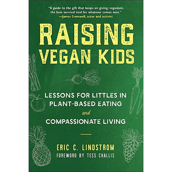 Raising Vegan Kids, Eric C. Lindstrom