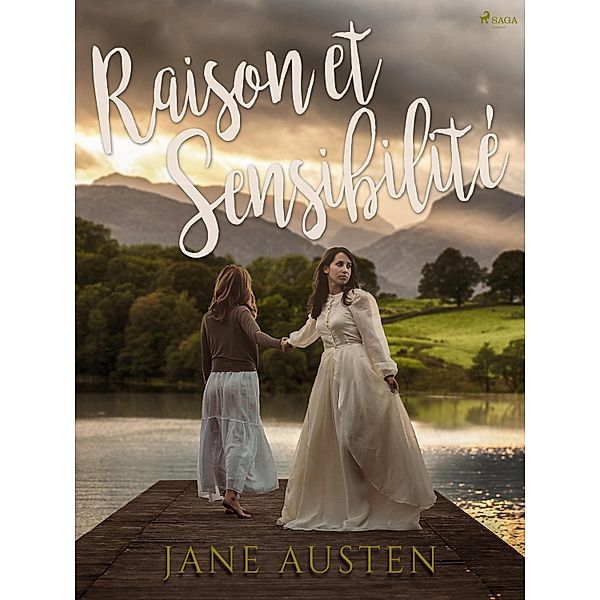 Raison et Sensibilité / Grands Classiques, Jane Austen