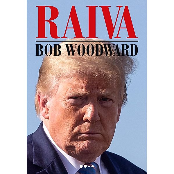 Raiva, Bob Woodward