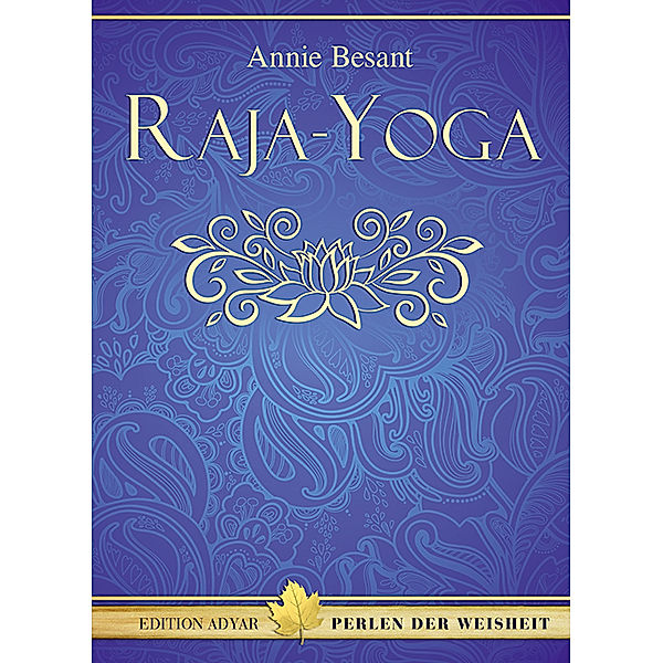Raja-Yoga, Annie Besant