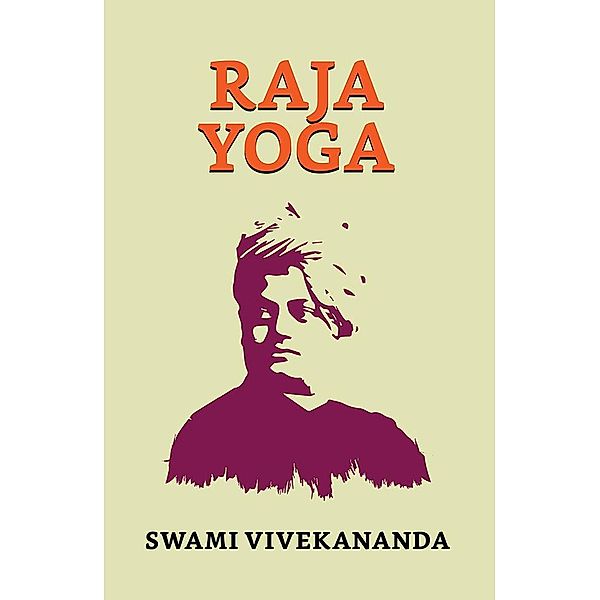 Raja Yoga / True Sign Publishing House, Swami Vivekananda