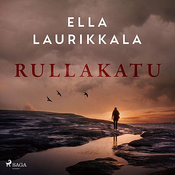 Rajalat-trilogia - 2 - Rullakatu, Ella Laurikkala