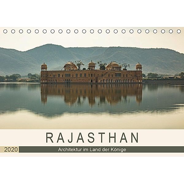 Rajasthan - Architektur im Land der Könige (Tischkalender 2020 DIN A5 quer), Sebastian Rost