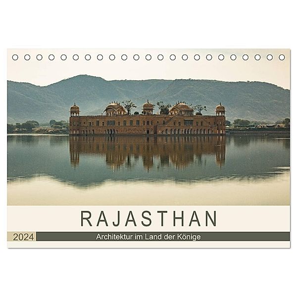 Rajasthan - Architektur im Land der Könige (Tischkalender 2024 DIN A5 quer), CALVENDO Monatskalender, Sebastian Rost