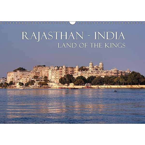 Rajasthan India Land of the Kings (Wall Calendar 2017 DIN A3 Landscape), Joana Kruse