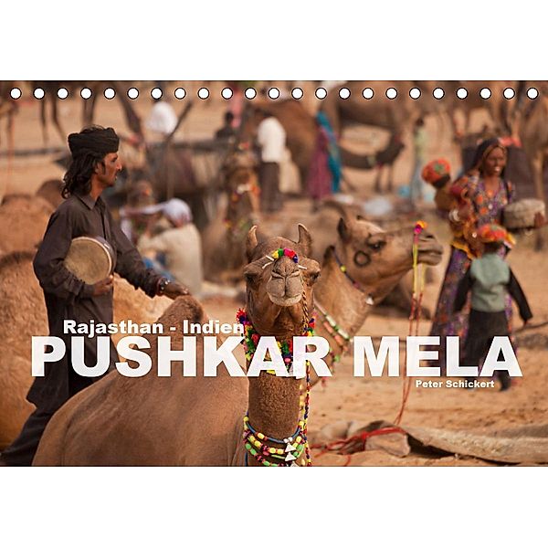 Rajasthan, Indien - Pushkar Mela (Tischkalender 2021 DIN A5 quer), Peter Schickert