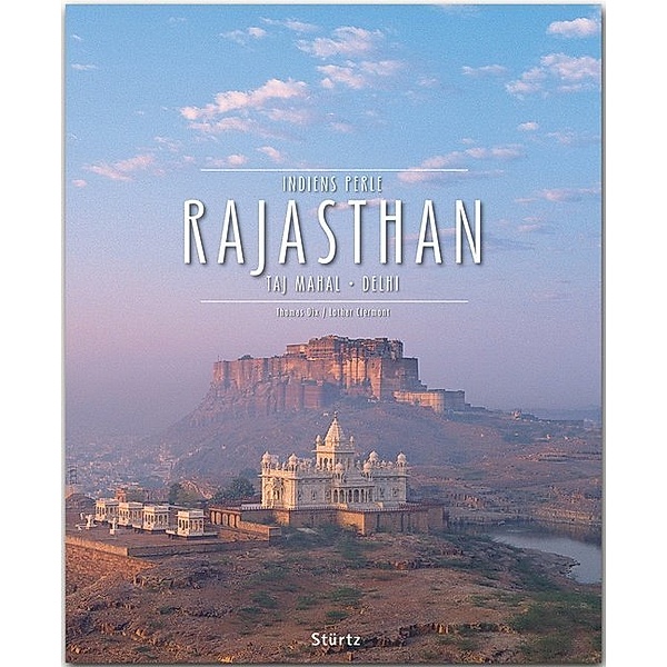 Rajasthan - Taj Mahal - Delhi - Indiens Perle, Lothar Clermont