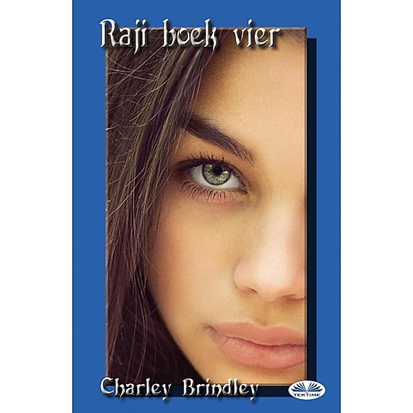 Raji Boek Vier, Charley Brindley