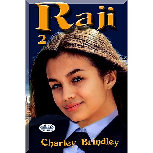 Raji, Book Two, Charley Brindley