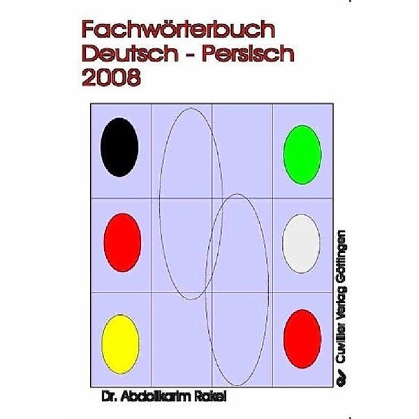 Rakei, A: Fachwörterbuch Deutsch - Persisch, A. Karim Rakei