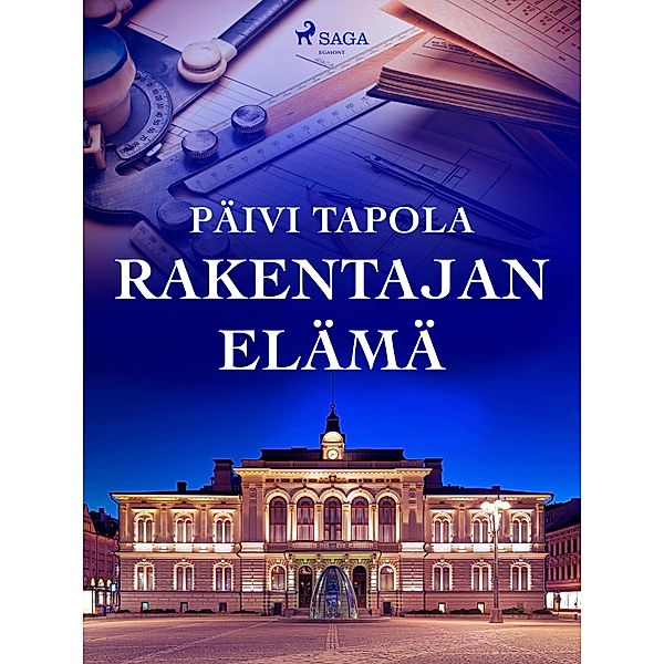 Rakentajan elämä, Päivi Tapola