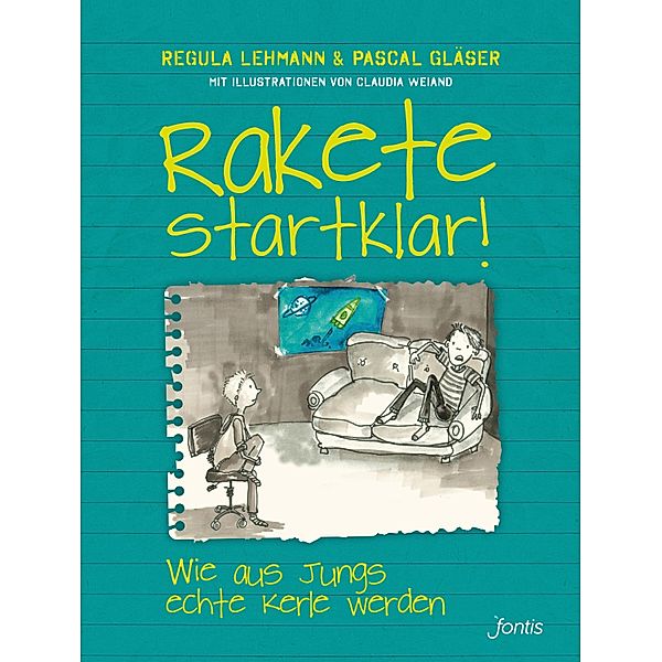 Rakete startklar!, Regula Lehmann, Pascal Gläser