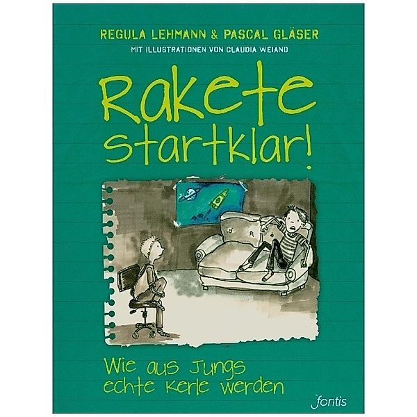 Rakete startklar!, Regula Lehmann, Pascal Gläser