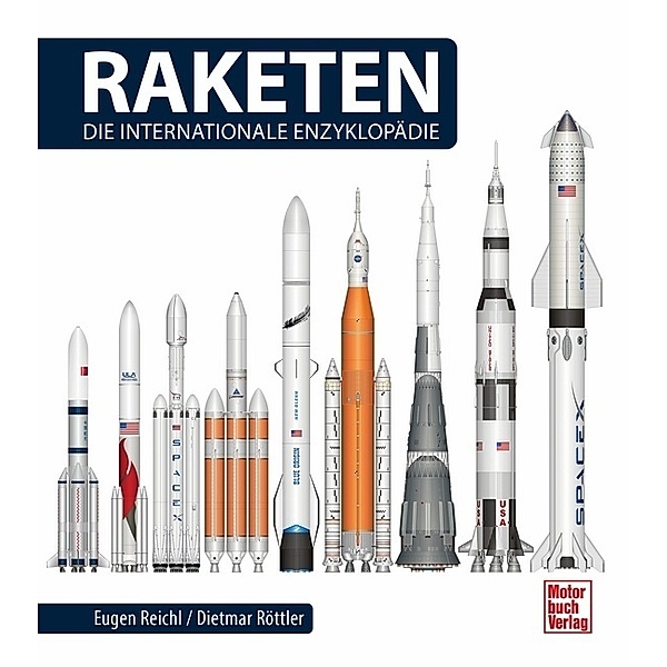 Raketen - Die Internationale Enzyklopädie, Eugen Reichl, Dietmar Röttler