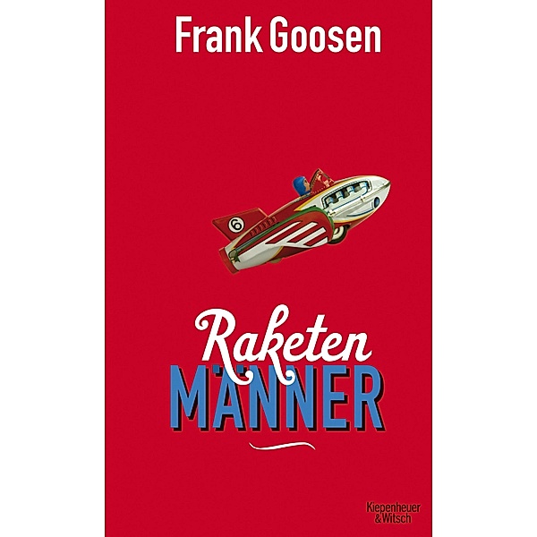 Raketenmänner, Frank Goosen