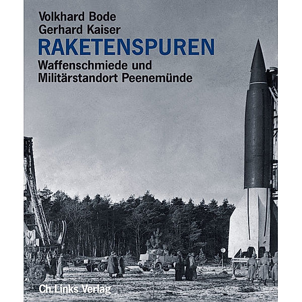 Raketenspuren, Gerhard Kaiser, Volkhard Bode