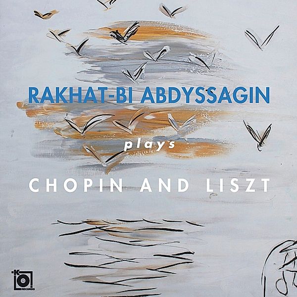 Rakhat-Bi Abdyssagin Plays Chopin And Liszt, Rakhat-Bi Abdyssagin